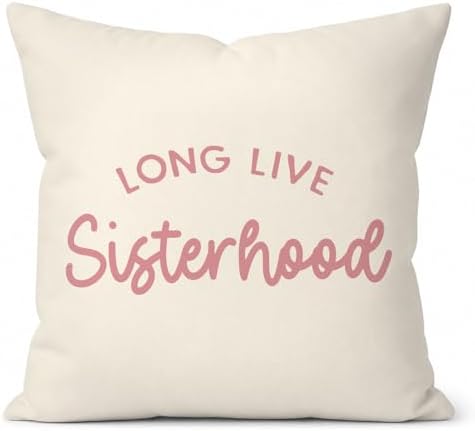 Long Live Sisterhood Pillow Cover 18x18, Girls Room Playroom Decor by Unknown