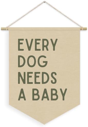 Every Dog Needs a Baby Linen Canvas Banner, Baby Shower Decor, Pregnancy by Unknown