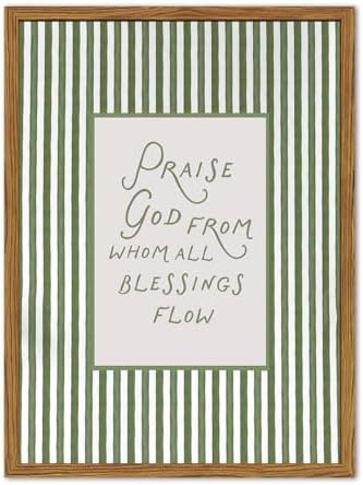 Framed Christian Wall Art, Praise God From Whom All Blessings Flow Scripture by Unknown