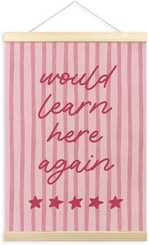 TLESKE Pink Funny Classroom Wall Art Poster, Would Learn Here Again Wall Decor by Unknown