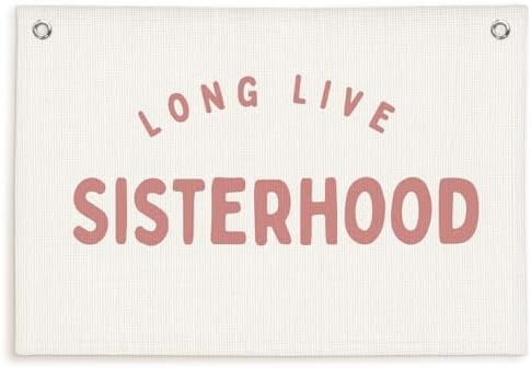 Lacama Long Live Sisterhood Banner by Lacama