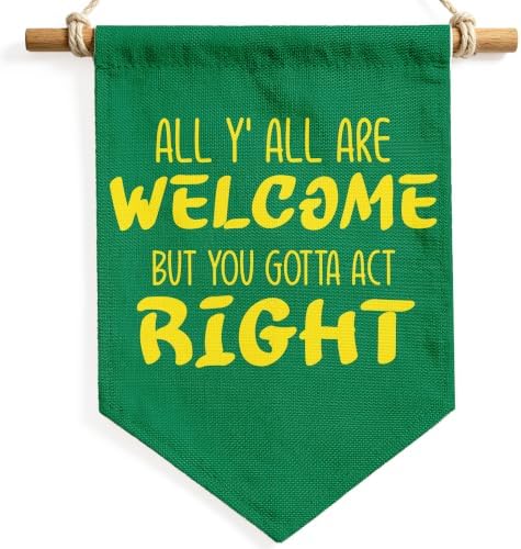 All are Welcome Canvas Banner But You Gotta Act Right Classroom Wall Decor by Unknown